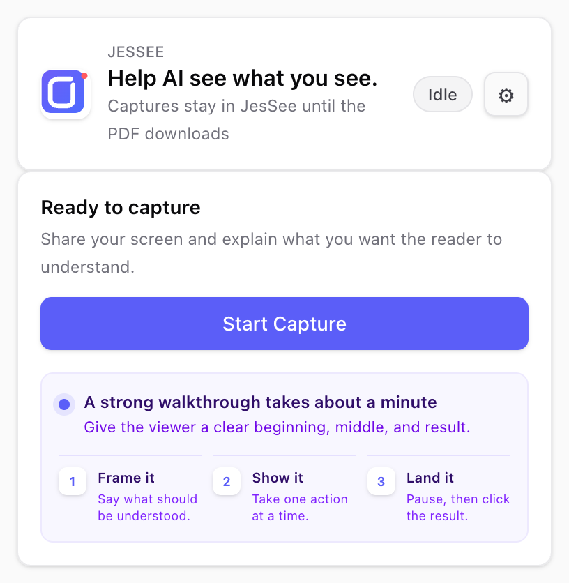 JesSee capture window showing the Frame it, Show it, Land it coaching rhythm